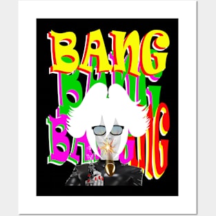 BANG BANG BANG BANG #1 Posters and Art